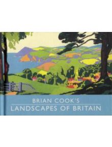 Brian Cook's Landscapes of Britain - 9781849940368