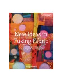 New Ideas in Fusing Fabric - 9781849940924