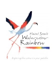 Hazel Soan's Watercolour Rainbow - 9781849941242