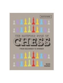 The Batsford Book of Chess - 9781849941648