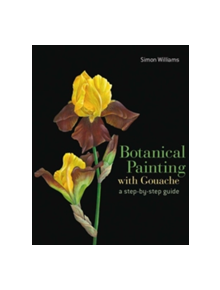 Botanical Painting with Gouache - 9781849942652