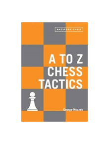 A to Z Chess Tactics - 9781849944465