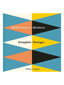 Mid-Century Modern Graphic Design - 9107 - 9781849944823