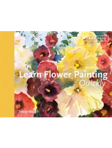 Learn Flower Painting Quickly - 9781849945226