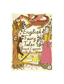 English Fairy Tales and Legends - 9781849945431