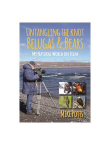 Untangling the Knot, Belugas and Bears - 9781849954440