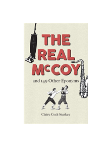 The Real McCoy and 149 other Eponyms - 9781851244980