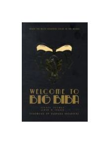 Welcome to Big Biba: Inside the Most Beautiful Store in the World - 493224 - 9781851496648