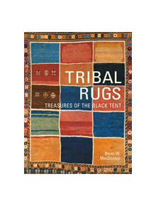 Tribal Rugs: Treasures of the Black Tent - 9781851498567