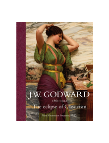 J.W. Godward 1861-1922 - 9781851499038