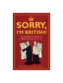 Sorry, I'm British! - 9781851688562