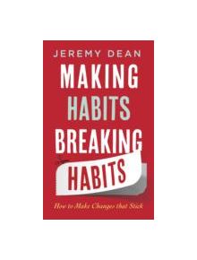 Making Habits, Breaking Habits - 9781851689897