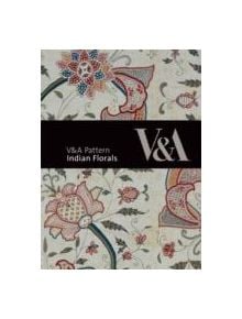 V&A Pattern: Indian Florals - 17328 - 9781851775866