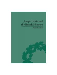 Joseph Banks and the British Museum - 9781851968589