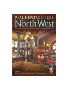 Real Heritage Pubs of the North West - 9781852493455