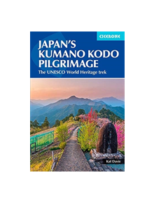 Japan's Kumano Kodo Pilgrimage - 9781852849726