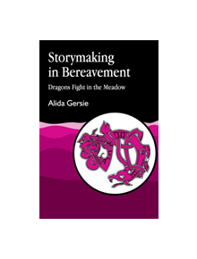 Storymaking in Bereavement - 9781853021763