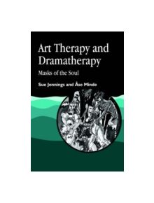 Art Therapy and Dramatherapy - 9781853021817