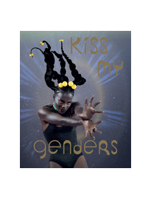 Kiss My Genders - 9781853323645