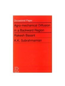 Agro-mechanical Diffusion in a Backward Region - 9781853390234