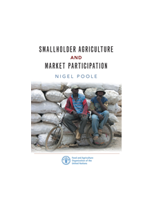 Smallholder Agriculture and Market Participation - 9781853399411