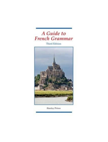 A Guide to French Grammar - 9781853411410