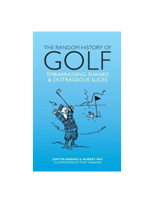 The Random History of Golf - 9781853759925