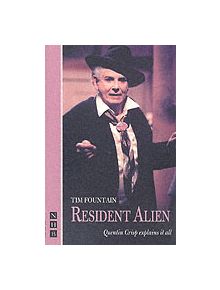 Resident Alien: Quentin Crisp explains it all - 9781854596574