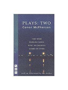 Conor McPherson Plays: Two - 9781854597779