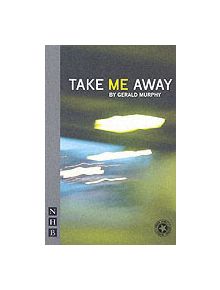 Take Me Away - 9781854597977