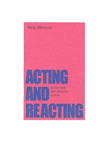 Acting and Reacting - 9781854598035