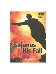 Sejanus: His Fall - 9781854598622