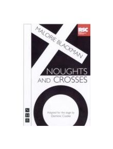 Noughts & Crosses (Blackman/Cooke stage version) - 9781854599391