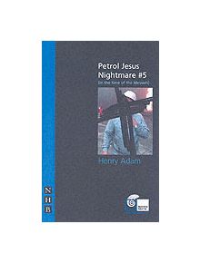 Petrol Jesus Nightmare #5 (In the Time of the Messiah) - 9781854599537