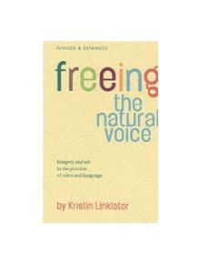 Freeing the Natural Voice - 9781854599711