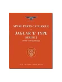 Jaguar E Type Parts Catalogue Series 2 GT - 9781855201705