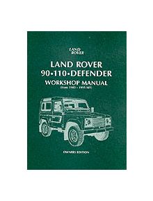 Land Rover 90/110 Defender Workshop Manual 1983 on - 9781855203112