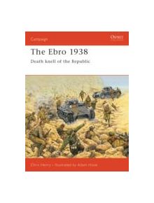 The Ebro 1938 - 8631 - 9781855327382