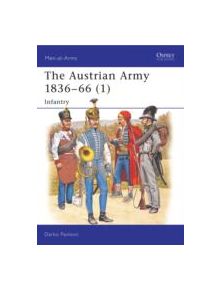 The Austrian Army, 1836-66 - 8631 - 9781855328013