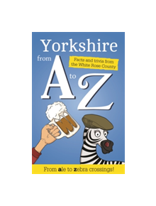 Yorkshire from A to Z - 9781855683655