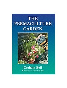 The Permaculture Garden - 9781856230278