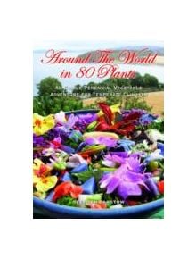 Around the world in 80 plants - 9781856231411