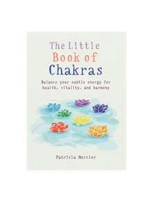 The Little Book of Chakras - 9781856753708