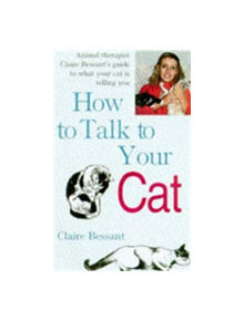 How to Talk to Your Cat - 9781856851398