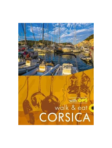 Walk & Eat Corsica - 9781856915182