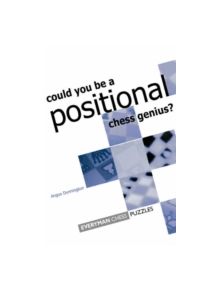 Can You be a Positional Chess Genius - 9781857442649