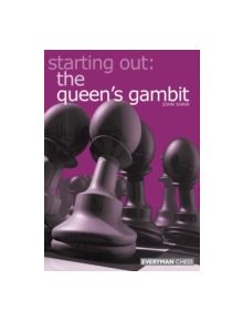 Starting out: the Queen's Gambit - 9781857443042