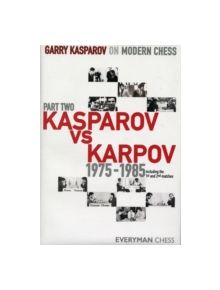 Garry Kasparov on Modern Chess - 9781857444339