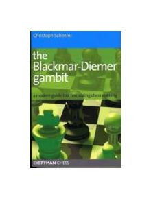 The Blackmar-Diemer Gambit - 9781857445985