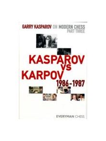 Garry Kasparov on Modern Chess - 9781857446258